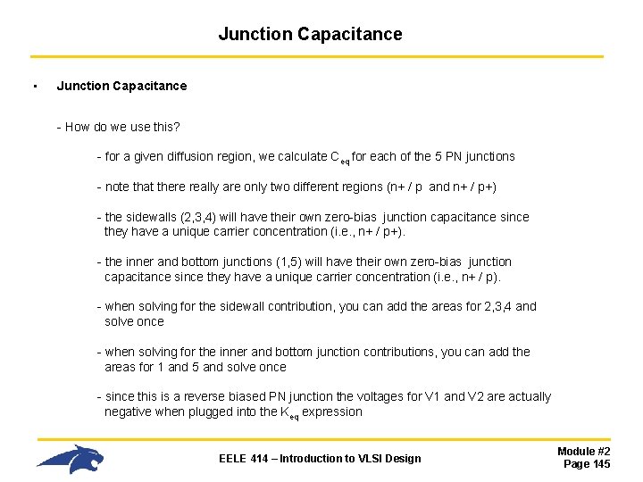 Junction Capacitance • Junction Capacitance - How do we use this? - for a