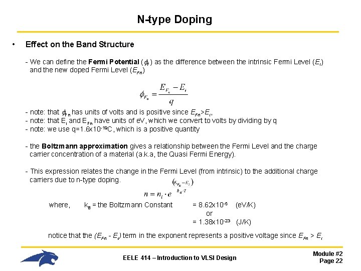 N-type Doping • Effect on the Band Structure - We can define the Fermi