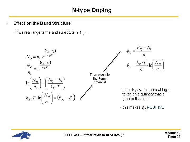 N-type Doping • Effect on the Band Structure - if we rearrange terms and