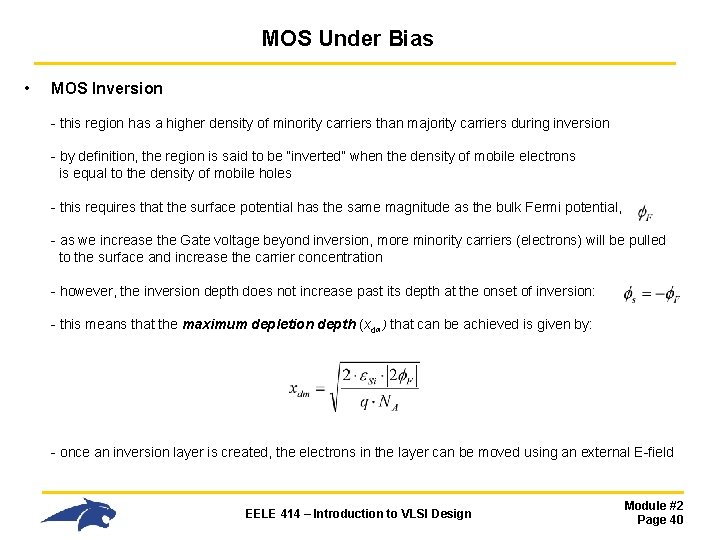 MOS Under Bias • MOS Inversion - this region has a higher density of