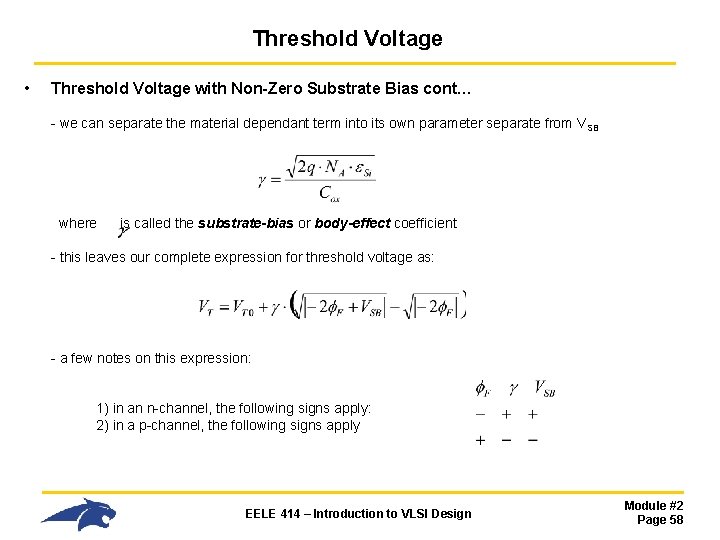 Threshold Voltage • Threshold Voltage with Non-Zero Substrate Bias cont… - we can separate