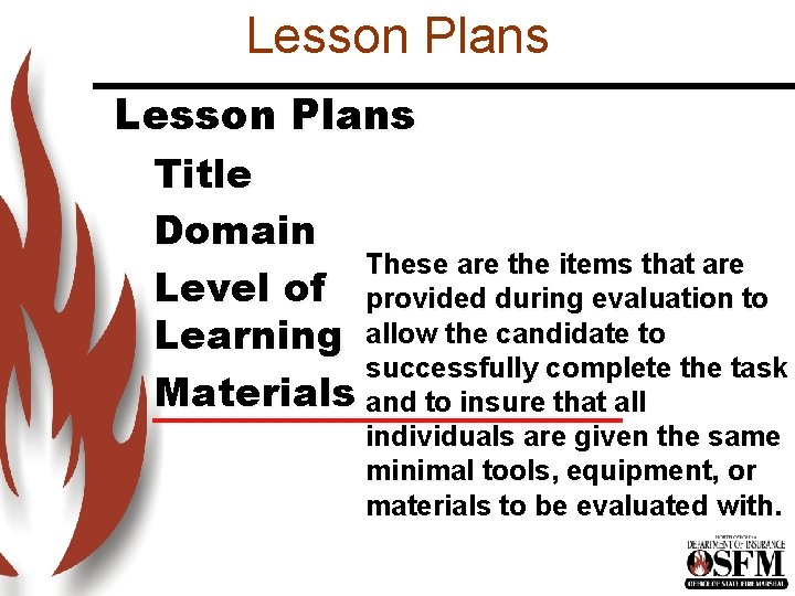 Lesson Plans Title Domain These are the items that are Level of provided during