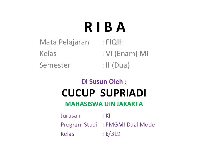 RIBA Mata Pelajaran Kelas Semester : FIQIH : VI (Enam) MI : II (Dua)