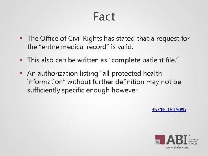Fact § The Office of Civil Rights has stated that a request for the Fact § The Office of Civil Rights has stated that a request for the