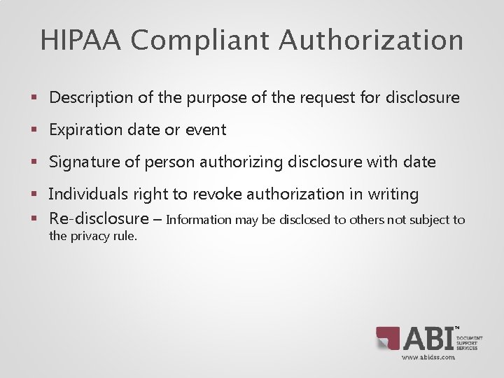 HIPAA Compliant Authorization § Description of the purpose of the request for disclosure § HIPAA Compliant Authorization § Description of the purpose of the request for disclosure §