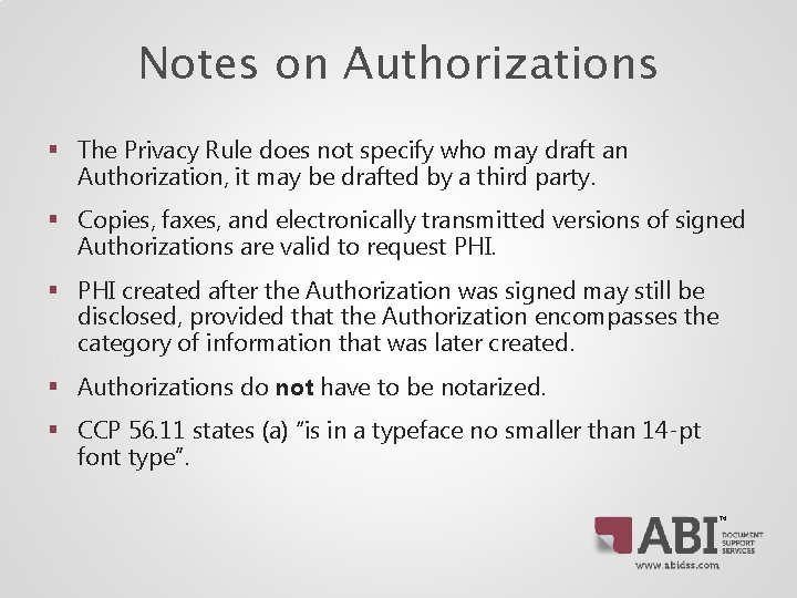 Notes on Authorizations § The Privacy Rule does not specify who may draft an Notes on Authorizations § The Privacy Rule does not specify who may draft an