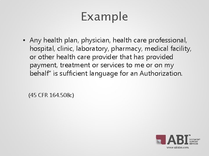 Example • Any health plan, physician, health care professional, hospital, clinic, laboratory, pharmacy, medical Example • Any health plan, physician, health care professional, hospital, clinic, laboratory, pharmacy, medical