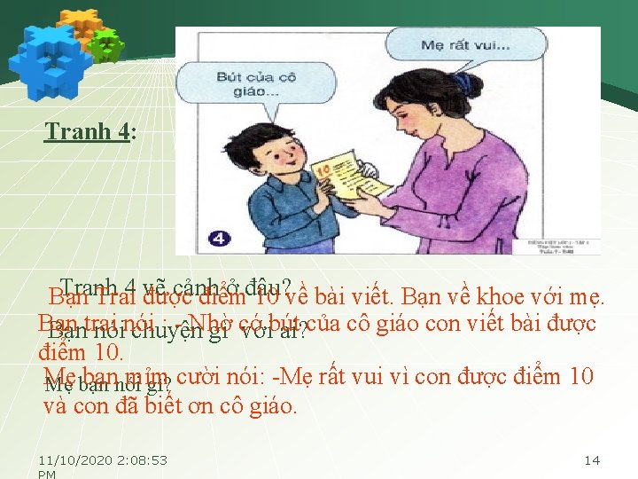 Tranh 4: Tranh vẽ cảnh ở đâu? Bạn Trai 4 được điểm 10 về