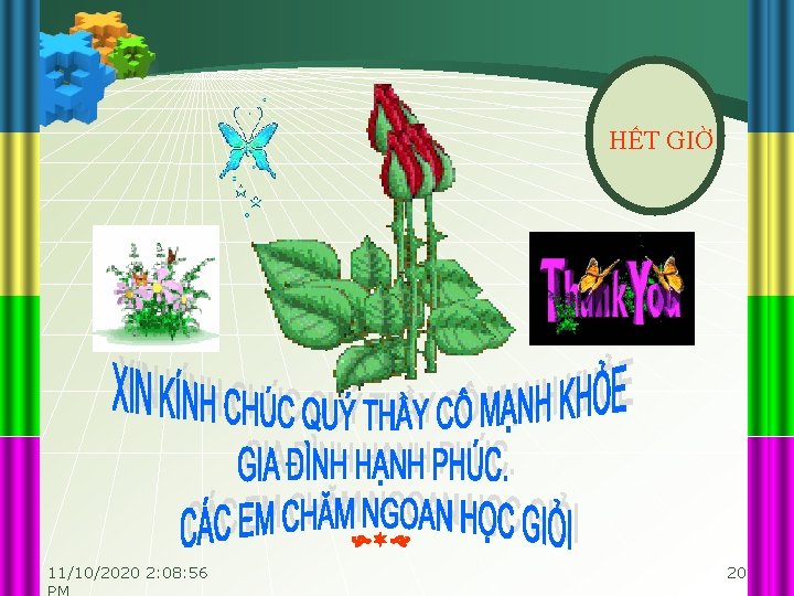 HẾT GIỜ 11/10/2020 2: 08: 56 20 