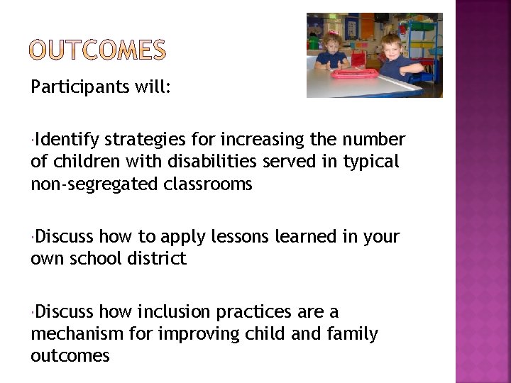 Participants will: Identify strategies for increasing the number of children with disabilities served in
