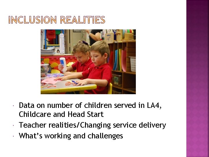  Data on number of children served in LA 4, Childcare and Head Start