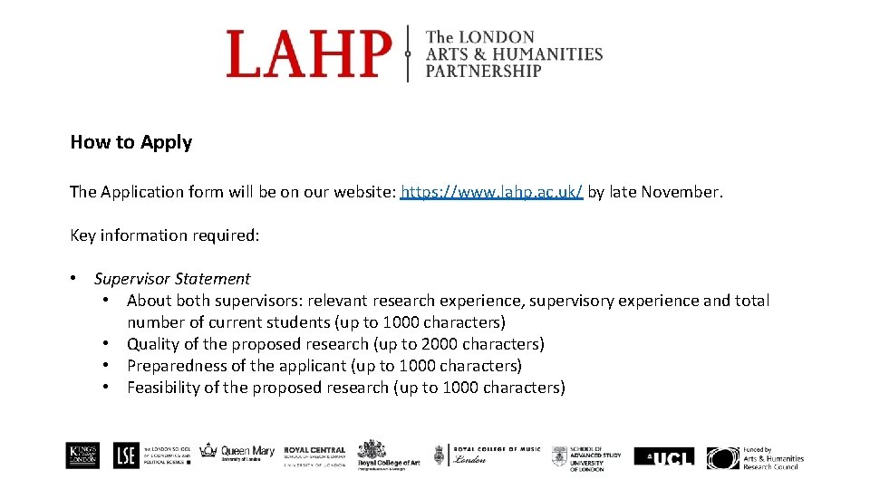 How to Apply The Application form will be on our website: https: //www. lahp.