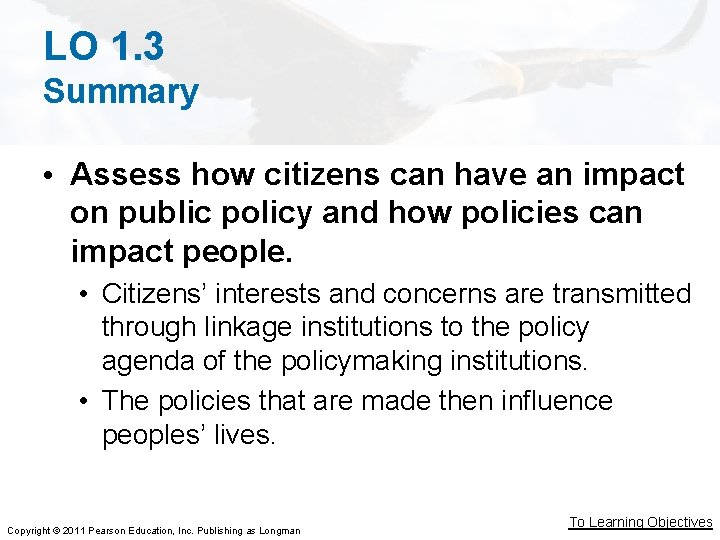 LO 1. 3 Summary • Assess how citizens can have an impact on public LO 1. 3 Summary • Assess how citizens can have an impact on public