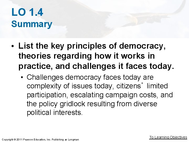 LO 1. 4 Summary • List the key principles of democracy, theories regarding how LO 1. 4 Summary • List the key principles of democracy, theories regarding how