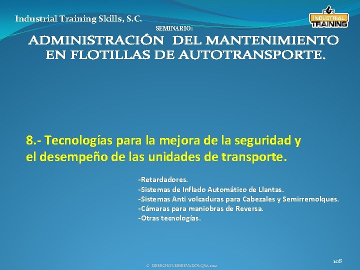 Industrial Training Skills, S. C. SEMINARIO: 8. - Tecnologías para la mejora de la