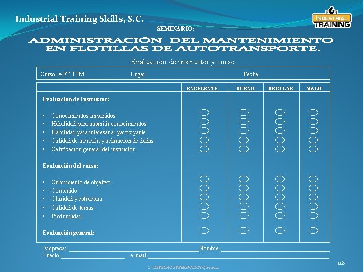 Industrial Training Skills, S. C. SEMINARIO: Evaluación de instructor y curso. Curso: AFT TPM