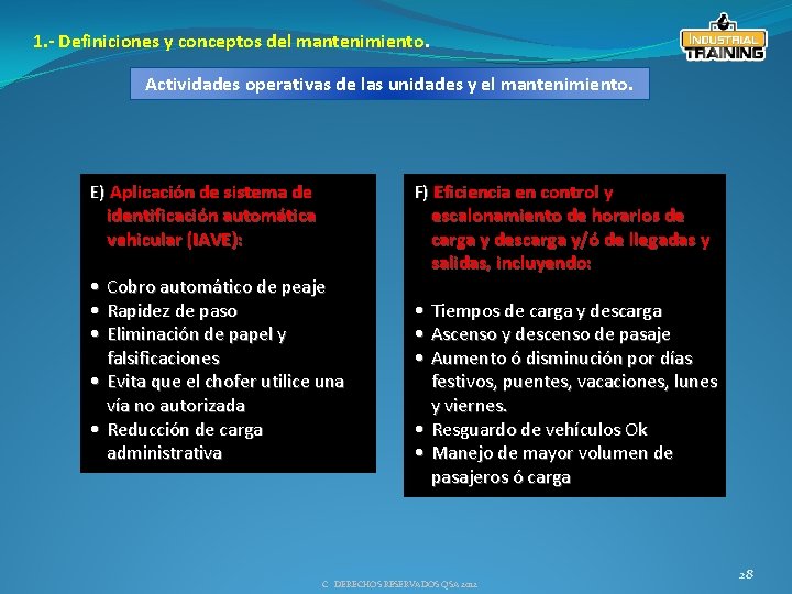 1. - Definiciones y conceptos del mantenimiento. Actividades operativas de las unidades y el