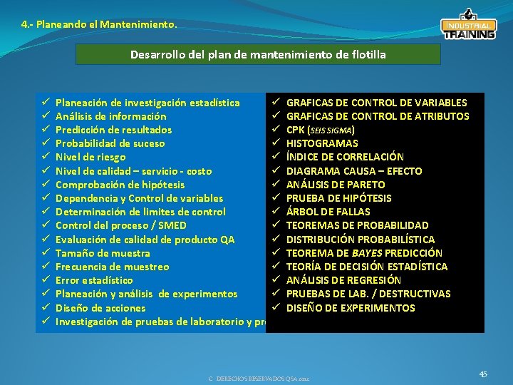 4. - Planeando el Mantenimiento. Desarrollo del plan de mantenimiento de flotilla ü ü