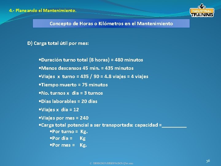 4. - Planeando el Mantenimiento. Concepto de Horas o Kilómetros en el Mantenimiento D)