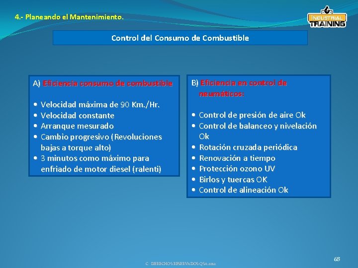 4. - Planeando el Mantenimiento. Control del Consumo de Combustible A) Eficiencia consumo de