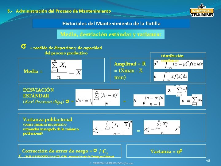 5. - Administración del Proceso de Mantenimiento Historiales del Mantenimiento de la flotilla Media,