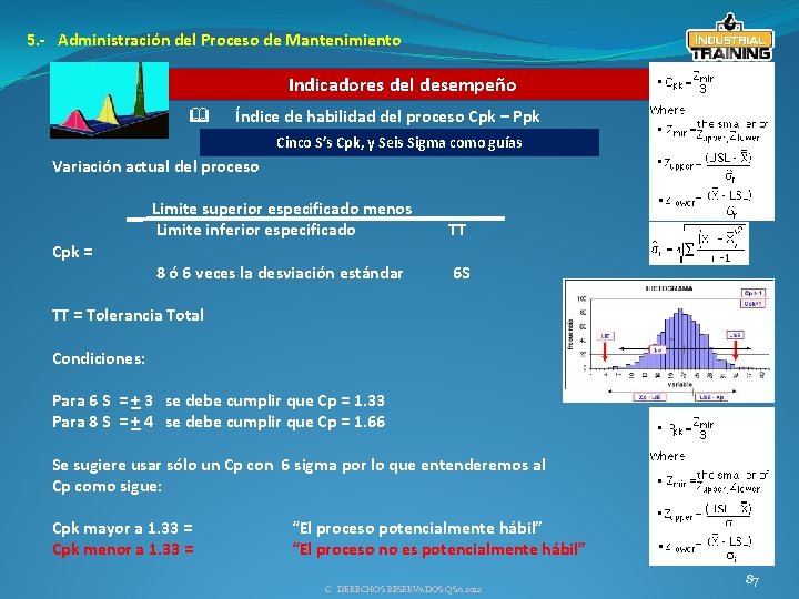 5. - Administración del Proceso de Mantenimiento Indicadores del desempeño & Índice de habilidad