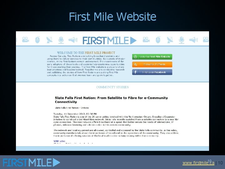 First Mile Website 10 | 10 www. firstmile. ca 