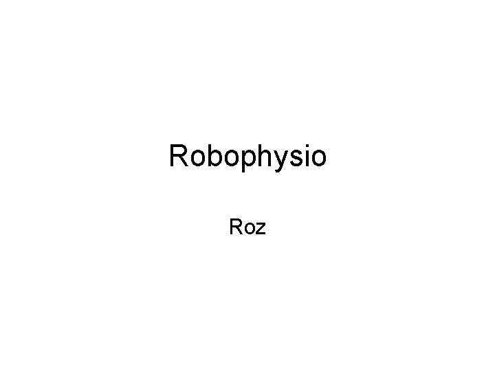 Robophysio Roz 