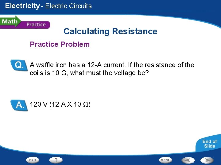 Electricity - Electric Circuits Calculating Resistance Practice Problem A waffle iron has a 12