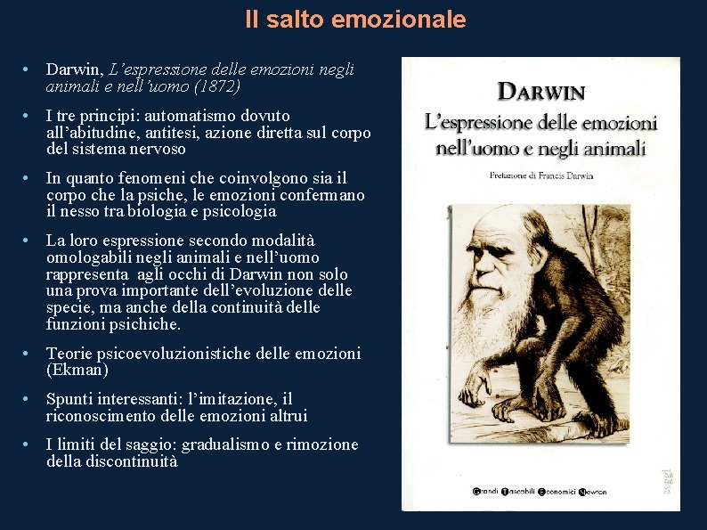 Il salto emozionale • Darwin, L’espressione delle emozioni negli animali e nell’uomo (1872) •