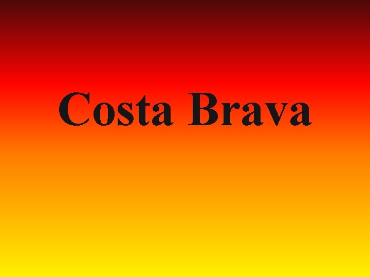 Costa Brava 