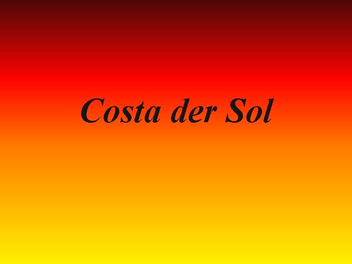 Costa der Sol 