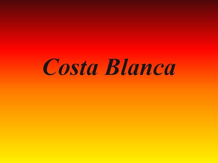 Costa Blanca 