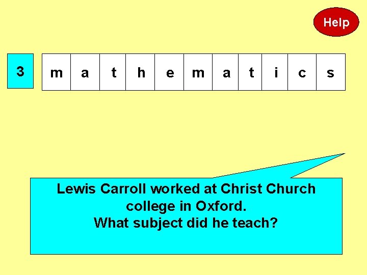 Help 3 m a t h e m a t i c Lewis Carroll Help 3 m a t h e m a t i c Lewis Carroll