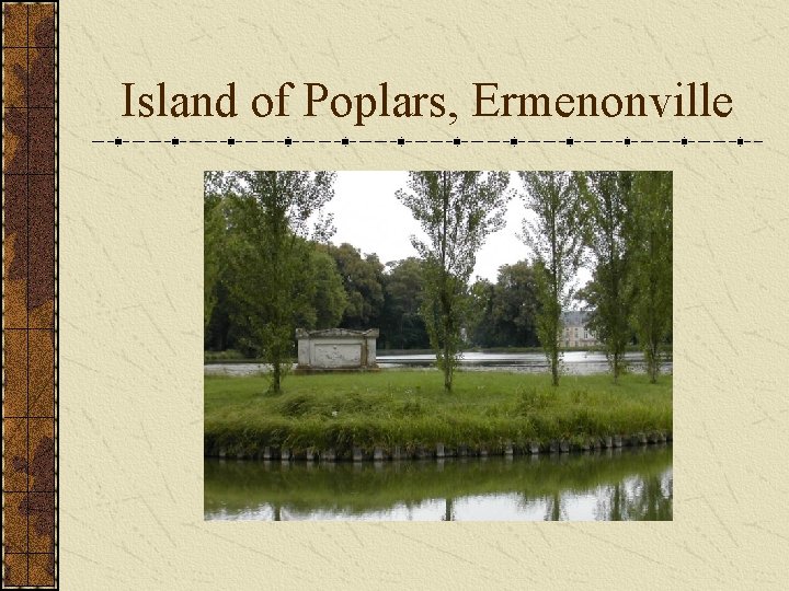 Island of Poplars, Ermenonville 