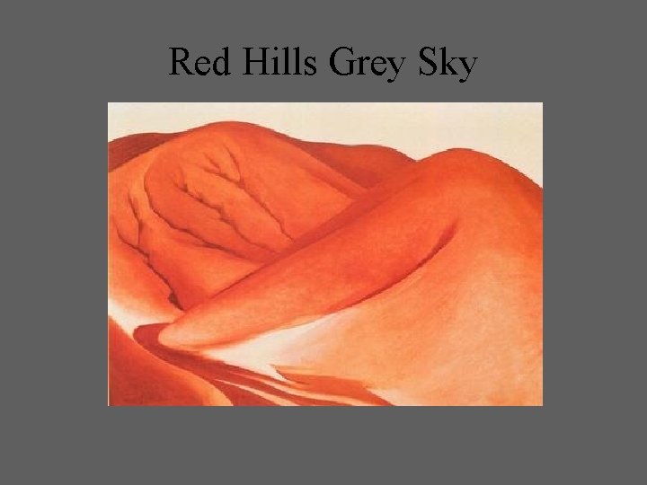 Red Hills Grey Sky 