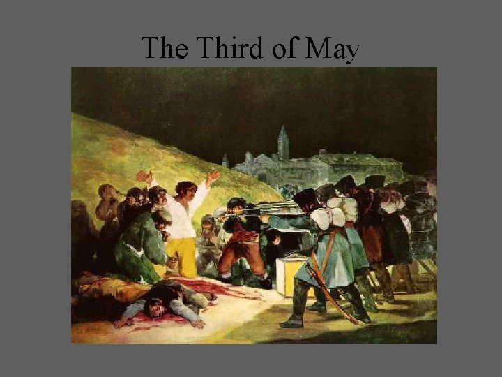 The Third of May 