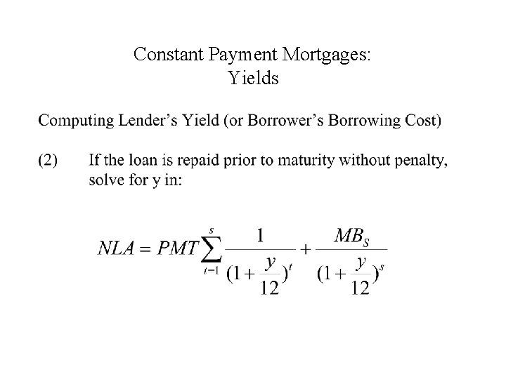 Constant Payment Mortgages: Yields 