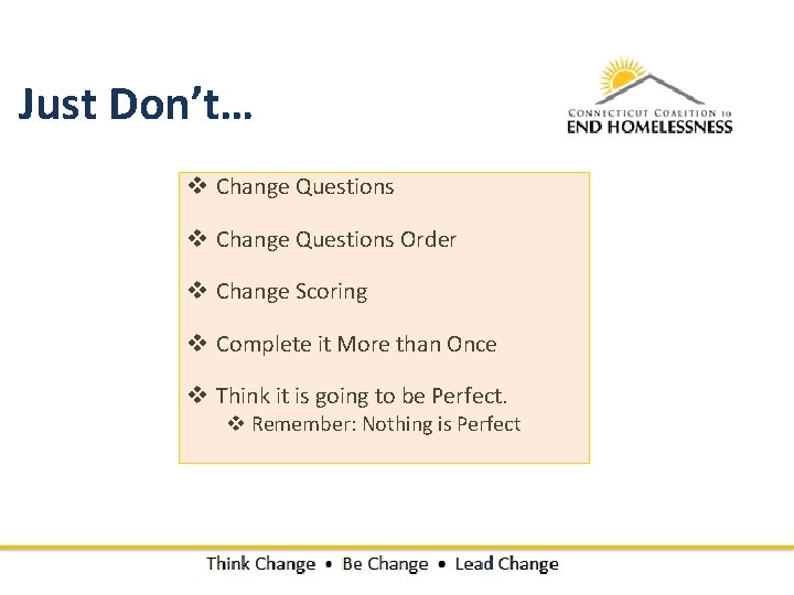 Just Don’t… v Change Questions Order v Change Scoring v Complete it More than Just Don’t… v Change Questions Order v Change Scoring v Complete it More than