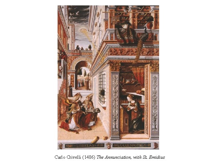 Carlo Crivelli (1486) The Annunciation, with St. Emidius 