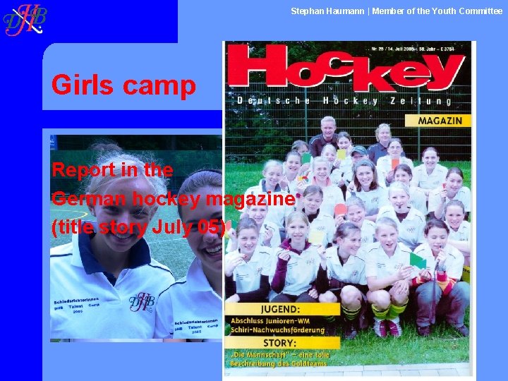 Stephan Haumann | Member of the Youth Committee Girls camp Report in the German
