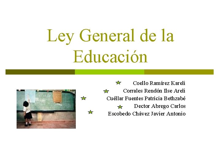 Ley General de la Educacin Coello Ramrez Kareli