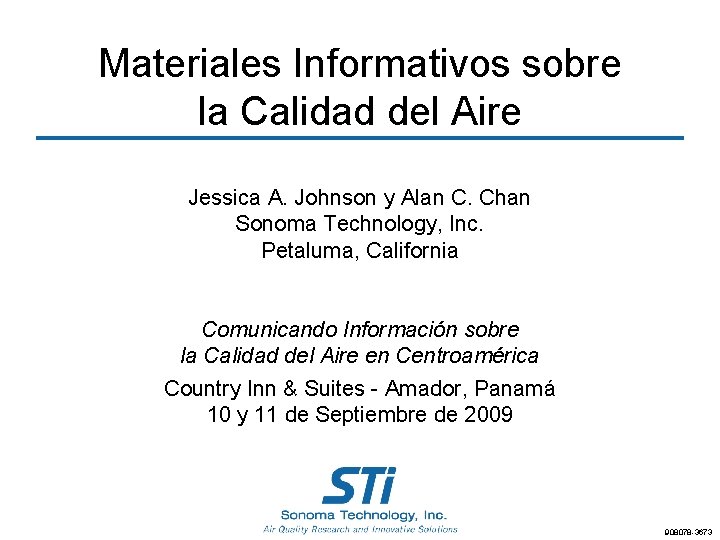 Materiales Informativos sobre la Calidad del Aire Jessica A. Johnson y Alan C. Chan