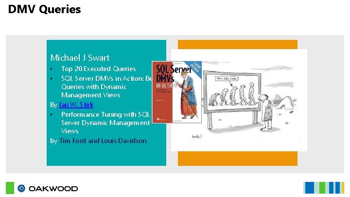 DMV Queries Michael J Swart Top 20 Executed Queries SQL Server DMVs in Action: