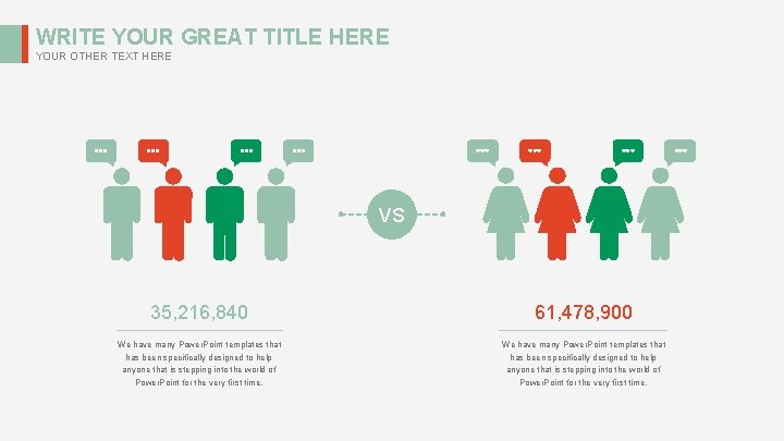 WRITE YOUR GREAT TITLE HERE YOUR OTHER TEXT HERE VS 35, 216, 840 61,
