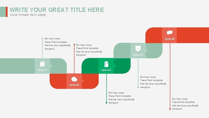 WRITE YOUR GREAT TITLE HERE YOUR OTHER TEXT HERE We have many Power. Point