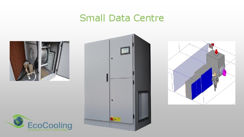 Small Data Centre 