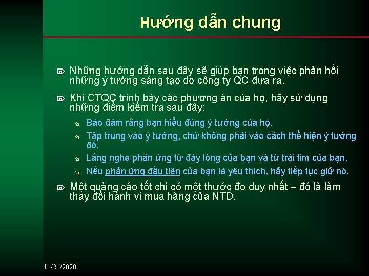 Hướng dẫn chung Ö Những hướng dẫn sau đây sẽ giúp bạn trong việc