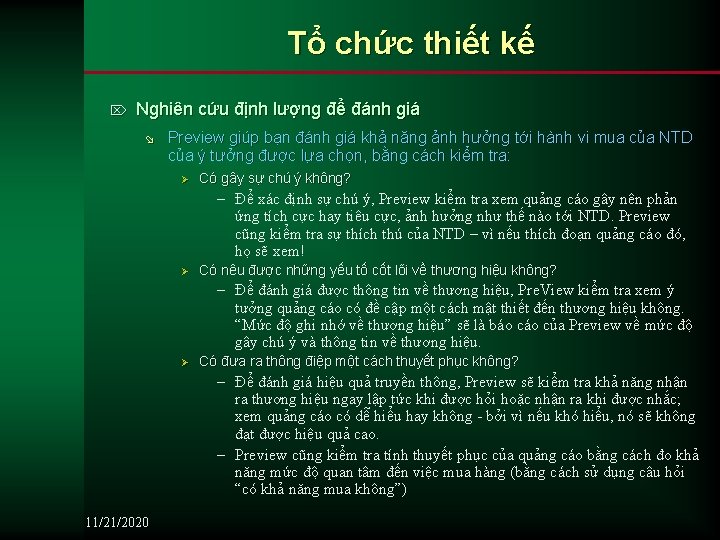 Tổ chức thiết kế Ö Nghiên cứu định lượng để đánh giá ø Preview