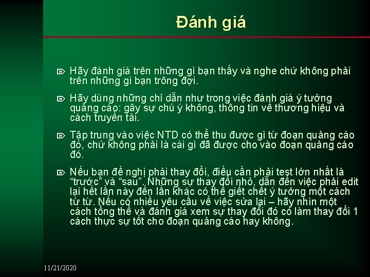 Đánh giá Ö Hãy đánh giá trên những gì bạn thấy và nghe chứ
